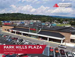 Park Hills Plaza Altoona / Pa Investment Summary Executive Summary