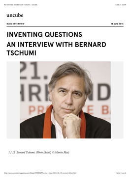 An Interview with Bernard Tschumi - Uncube 19.06.15 21:09