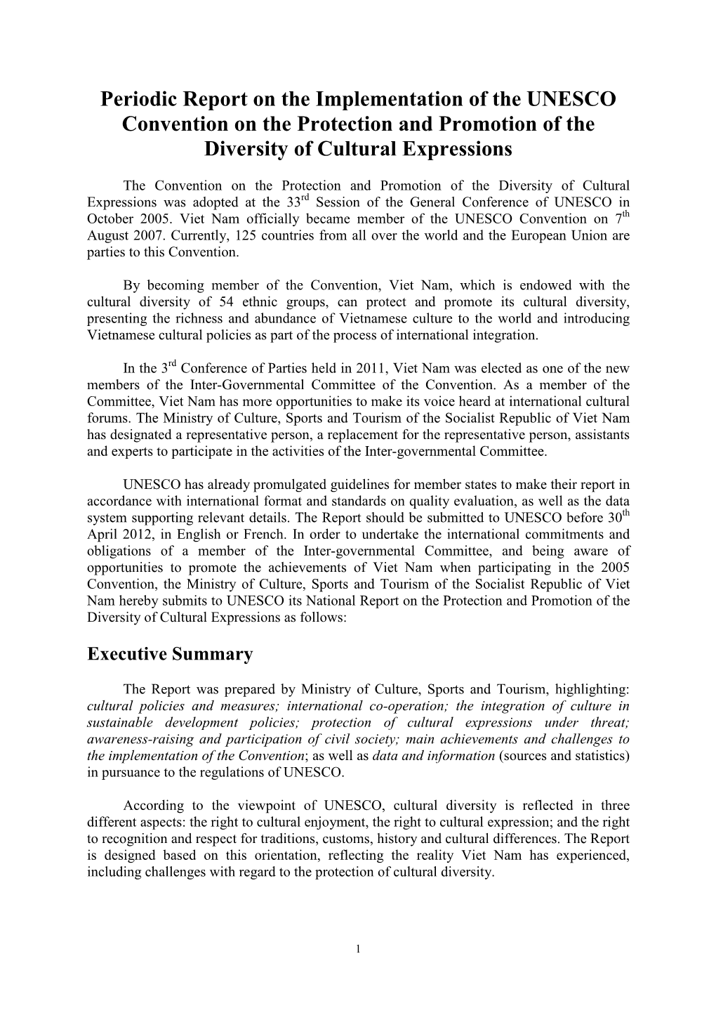 Periodic Report on the Implementation of the UNESCO Convention on the Protection and Promotion of the Diversity of Cultural Expressions