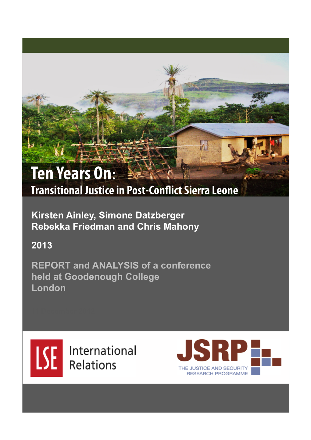 Ten Years On: Transitional Justice in Post-Conflict Sierra Leone