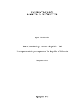 Razvoj Strankarskega Sistema V Republiki Litvi Development of The