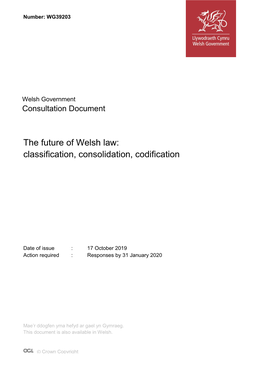 The Future of Welsh Law: Classification, Consolidation, Codification