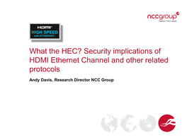 What the HEC? Security Implications of HDMI Ethernet Channel and Other Related Protocols