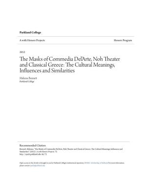 The Masks of Commedia Del'arte, Noh Theater and Classical Greece