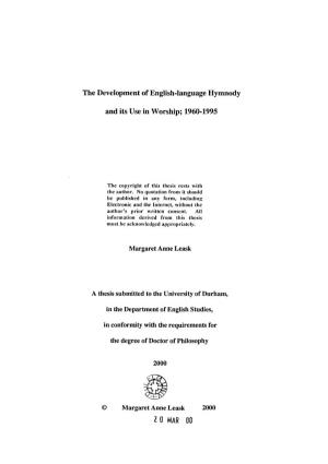 The Development of English-Language Hymnody and Its Use in Worship; 1960-95 Doctor of Philosophy, 2000