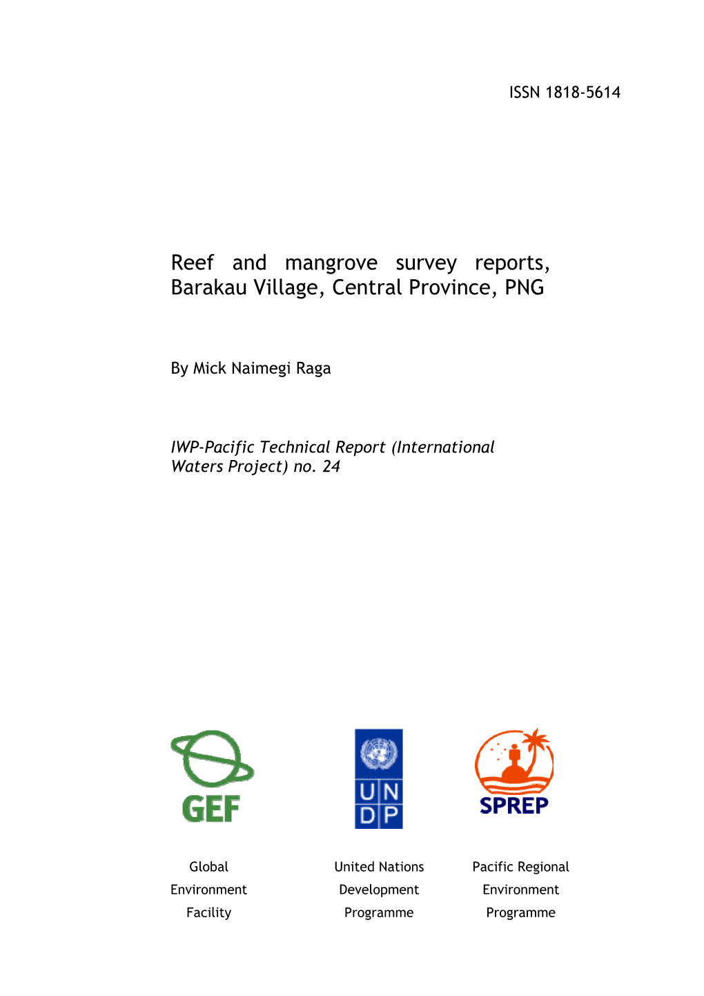 Reef and Mangrove Survey Reports, Barakau Village, Central Province, PNG