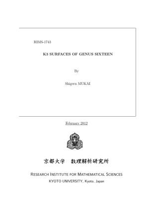 RIMS-1743 K3 SURFACES of GENUS SIXTEEN by Shigeru