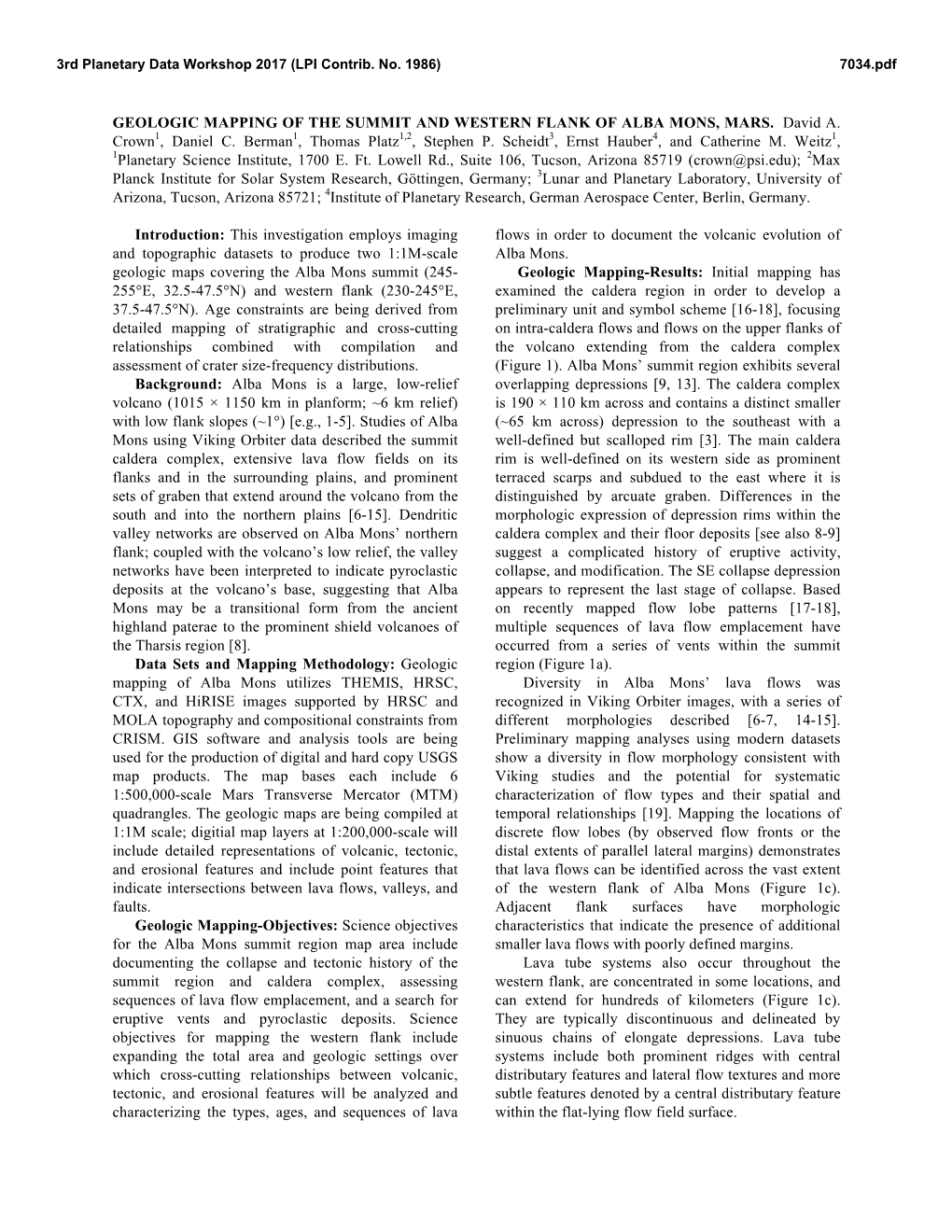 GEOLOGIC MAPPING of the SUMMIT and WESTERN FLANK of ALBA MONS, MARS. David A. Crown1, Daniel C. Berman1, Thomas Platz1,2, Stephen P