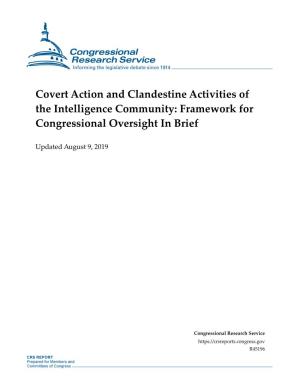 Covert Action and Clandestine Activities of the Intelligence Community: Framework for Congressional Oversight in Brief