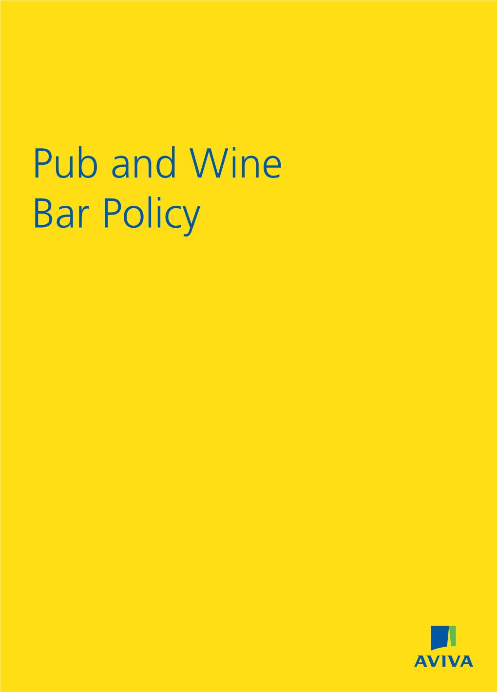 Pub and Wine Bar Policy