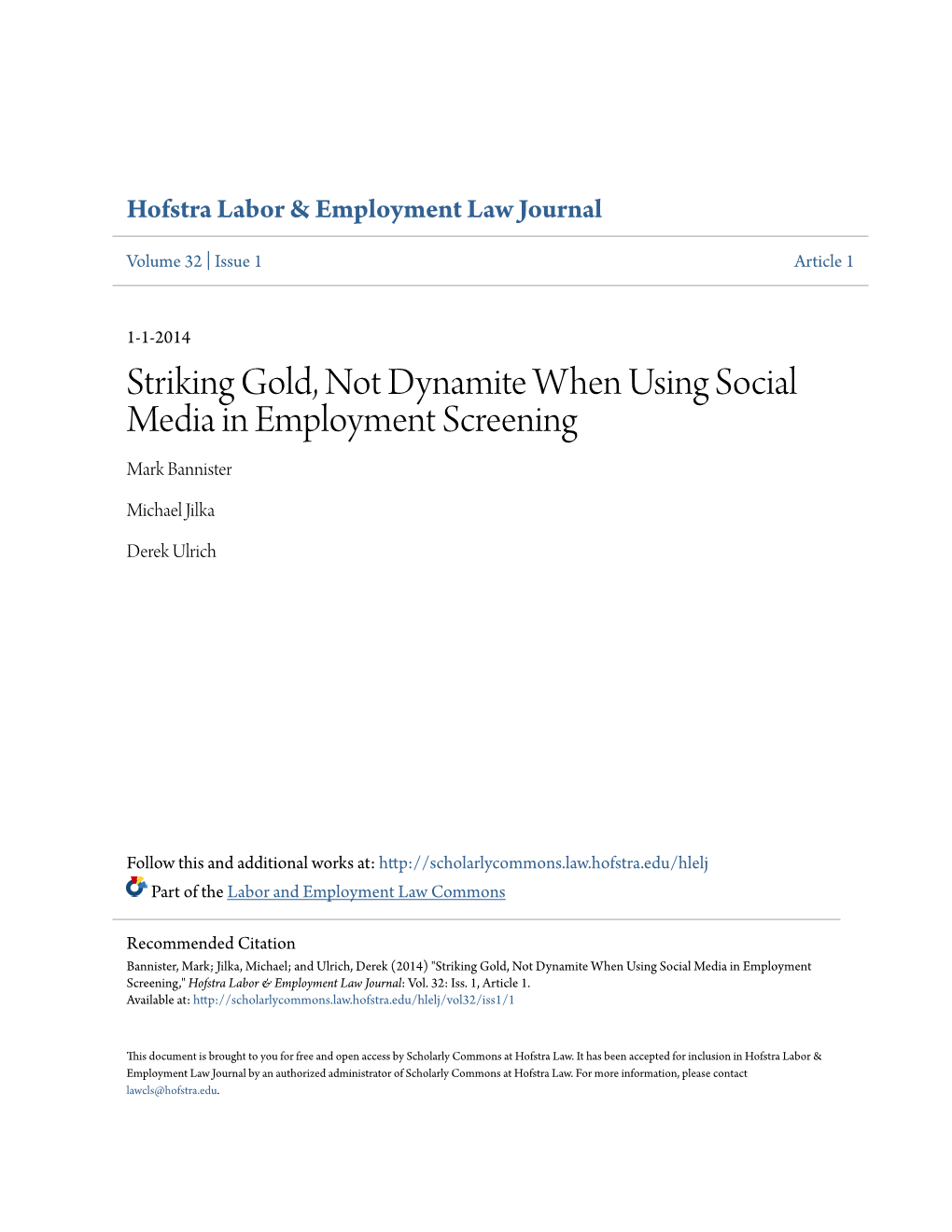 Striking Gold, Not Dynamite When Using Social Media in Employment Screening Mark Bannister