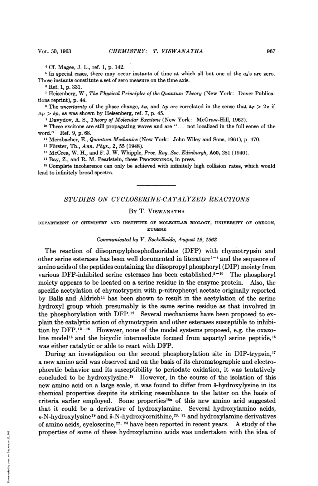 E-N-Hydroxylysine'9 and 5-N-Hydroxyornithine,20 21 and Hydroxylamine Derivatives of Amino Acids, Cyclserine,22, 23 Have Been Reported in Recent Years