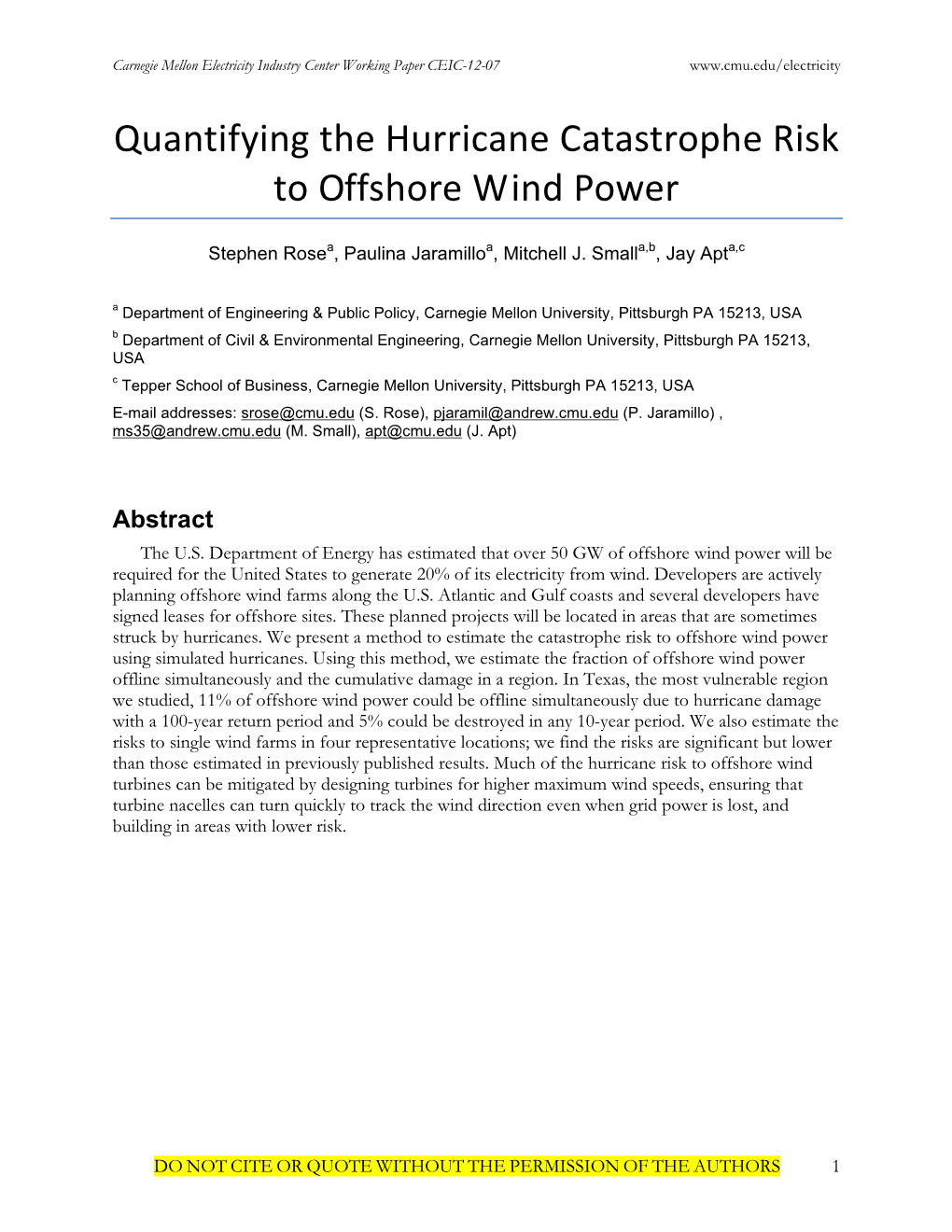 Quantifying the Hurricane Catastrophe Risk to Offshore Wind Power