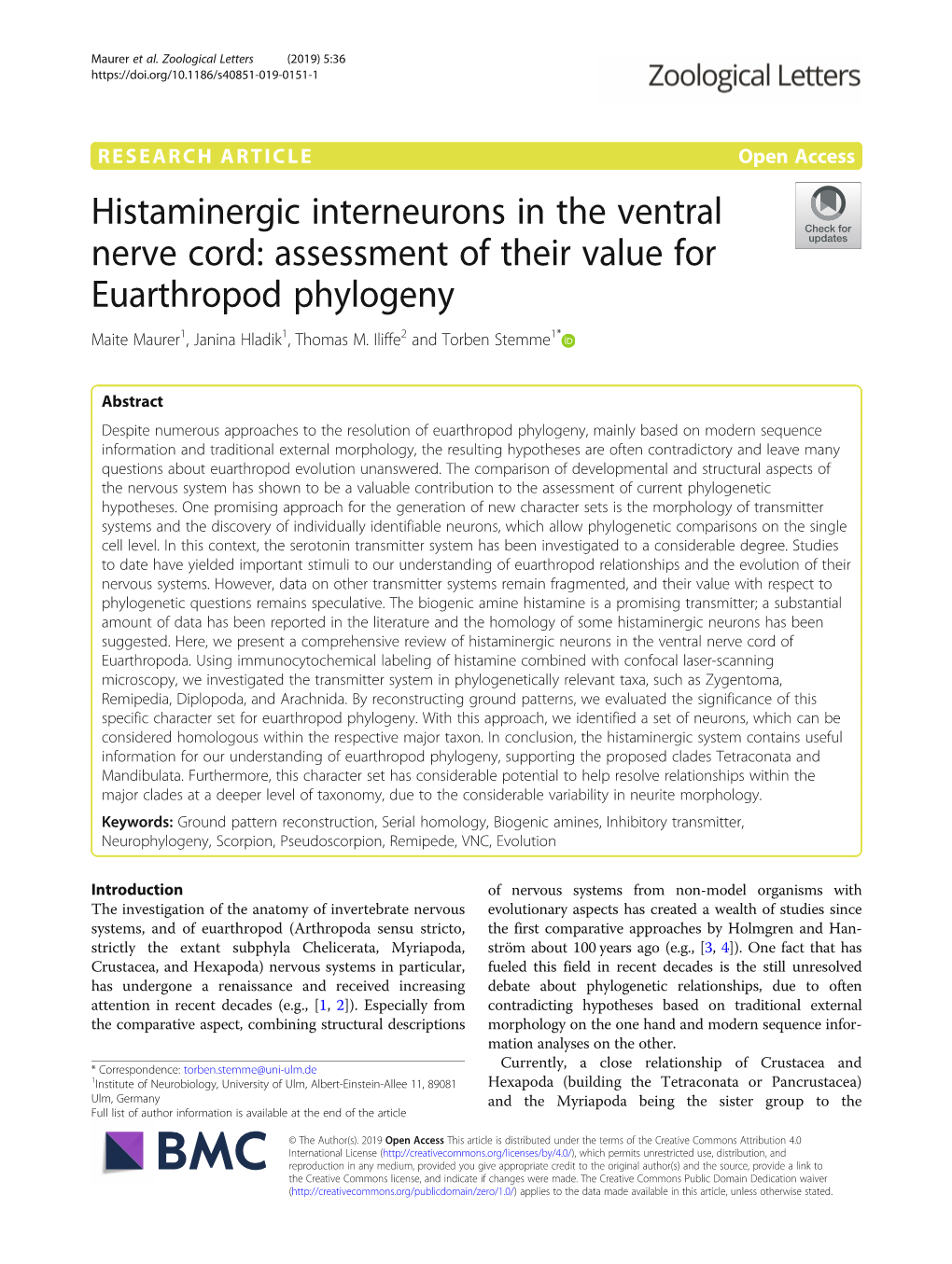 Histaminergic Interneurons in the Ventral Nerve Cord: Assessment of Their Value for Euarthropod Phylogeny Maite Maurer1, Janina Hladik1, Thomas M