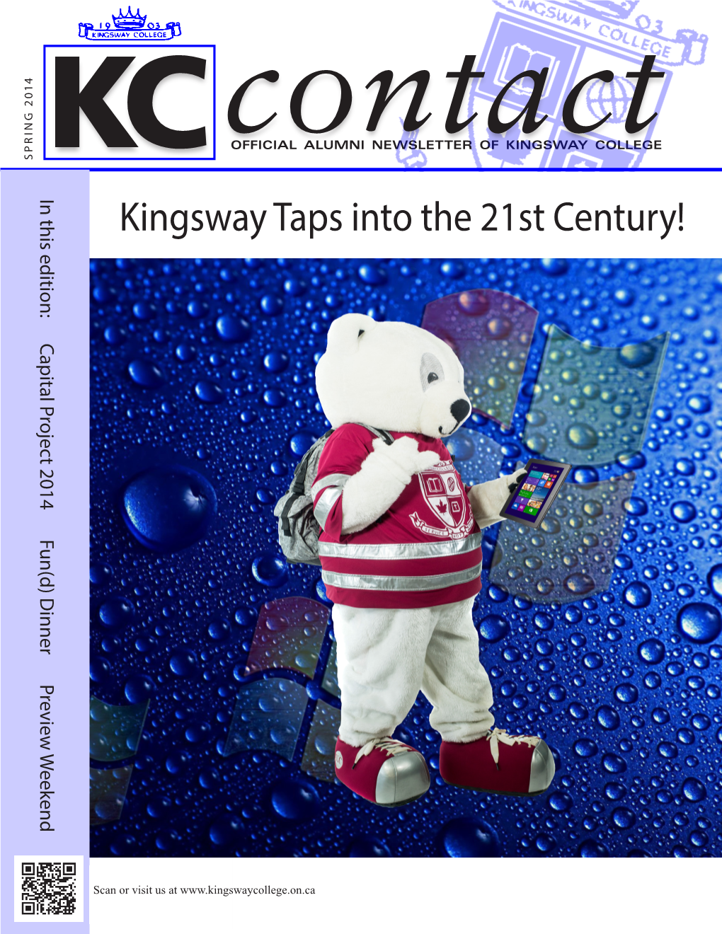 Kingsway Taps Into the 21St Century!