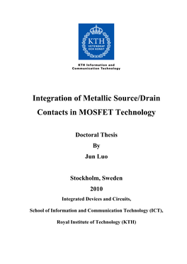 Integration of Metallic Source/Drain Contacts in MOSFET Technology