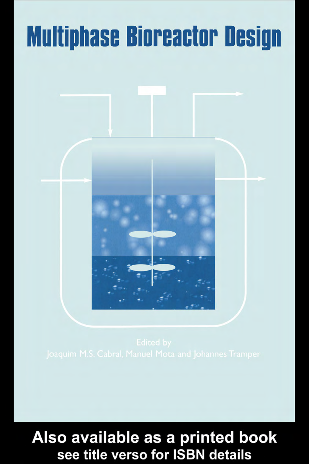 Multiphase Bioreactor Design