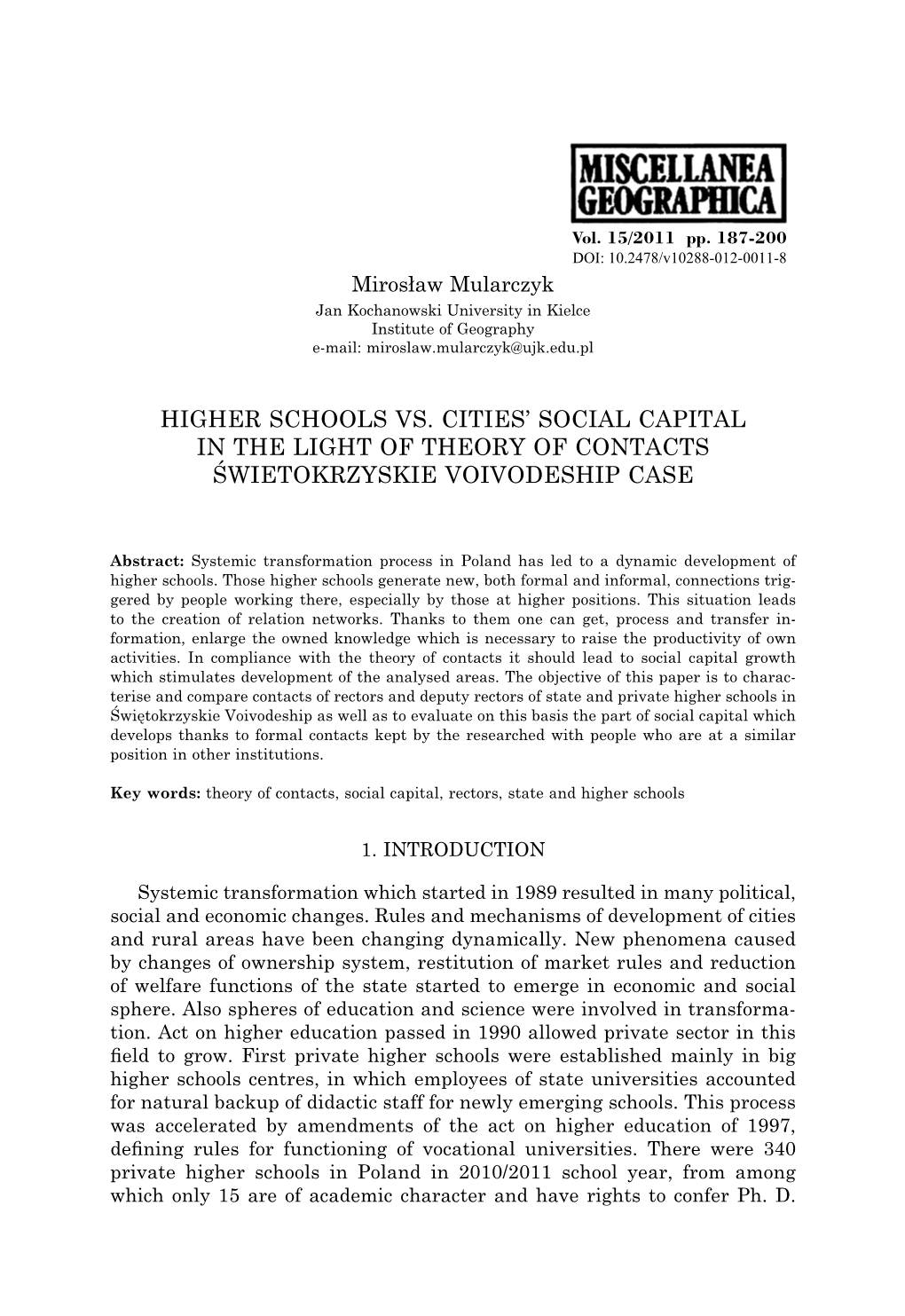 Higher Schools Vs. Cities' Social Capital in The