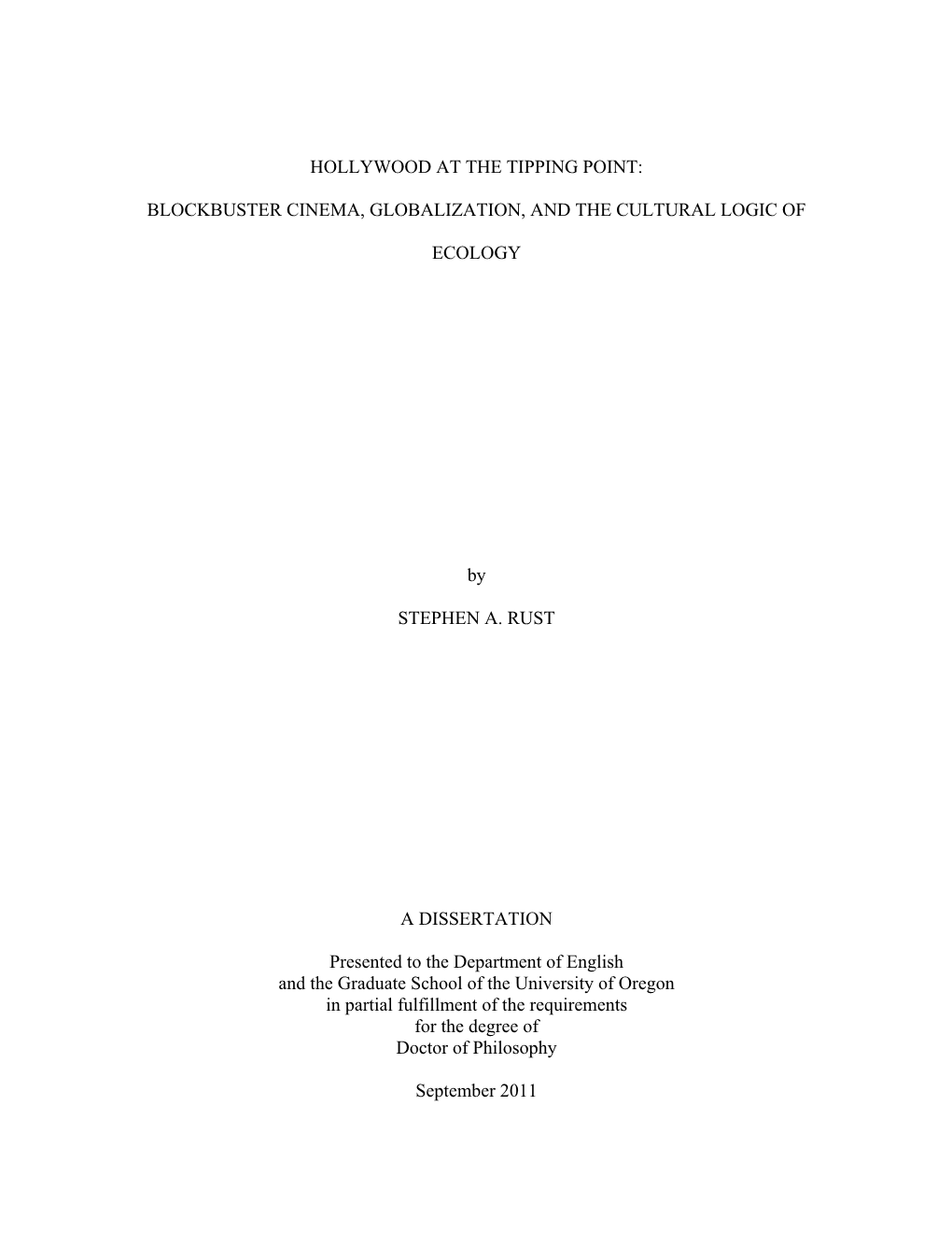 Hollywood at the Tipping Point: Blockbuster Cinema, Globalization, and the Cultural Logic of Ecology