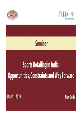 Sports Retailing in India: Opportunities, Constraints and Way Forward