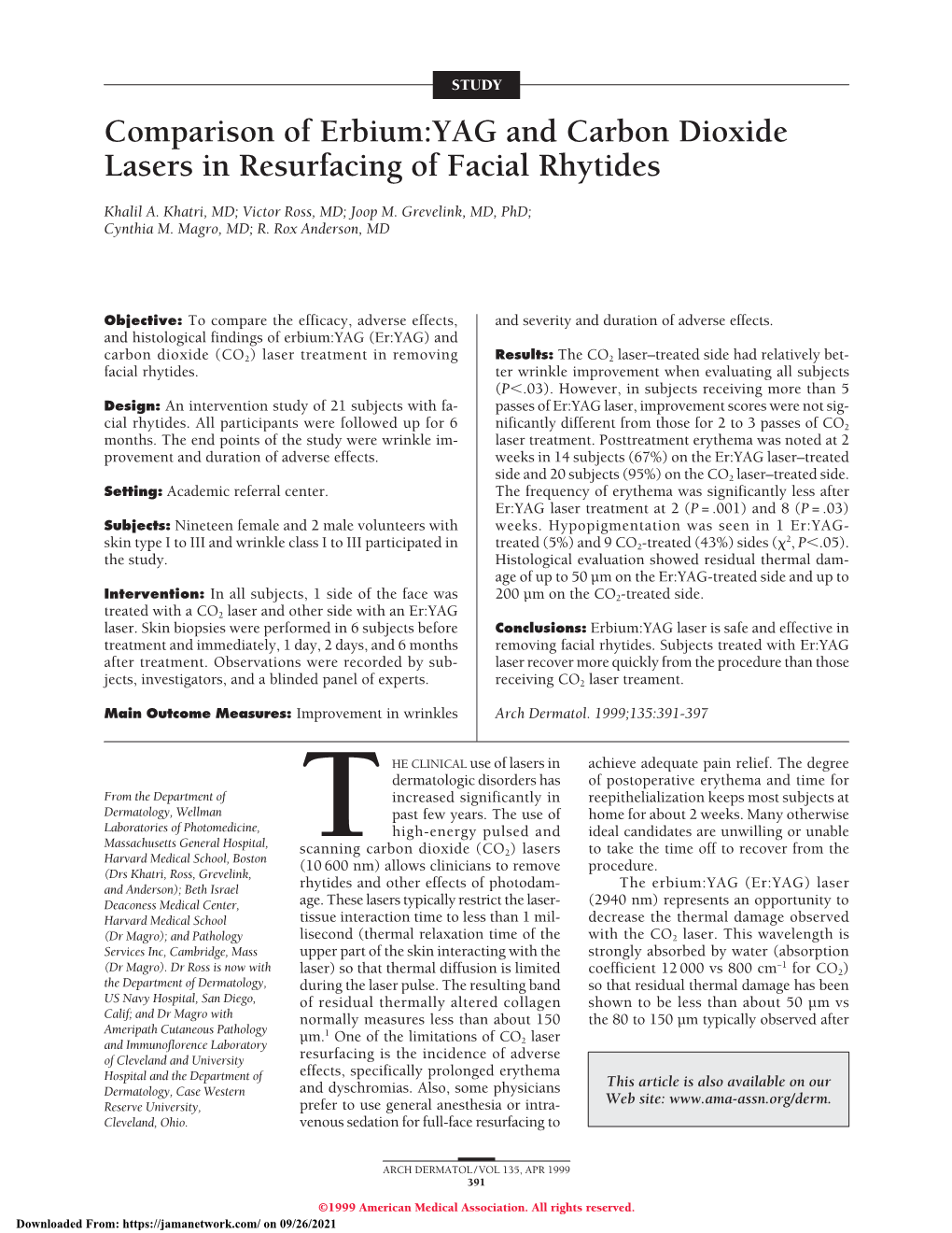 Comparison of Erbium:YAG and Carbon Dioxide Lasers in Resurfacing of Facial Rhytides