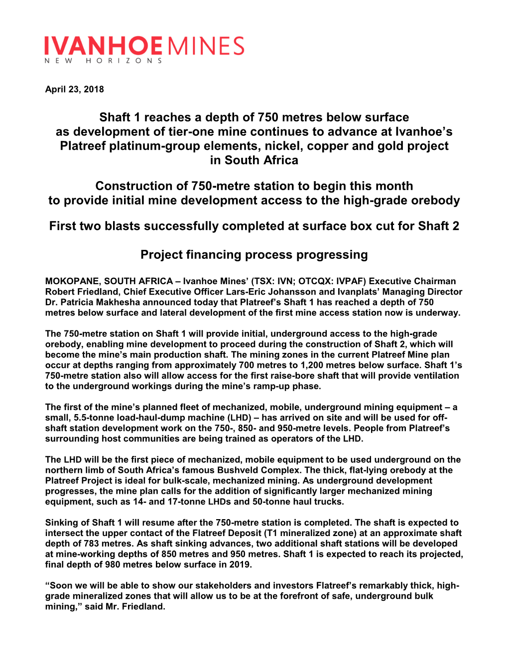 Shaft 1 Reaches a Depth of 750 Metres Below Surface As Development Of