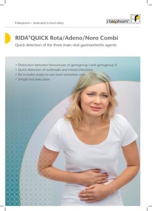 RIDA®QUICK Rota/Adeno/Noro Combi Quick Detection of the Three Main Viral Gastroenteritis Agents