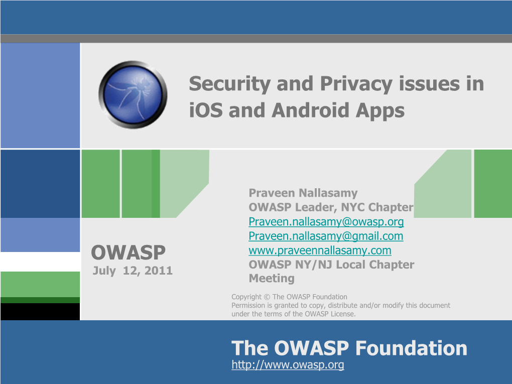 Security and Privacy Issues in Ios and Android Apps