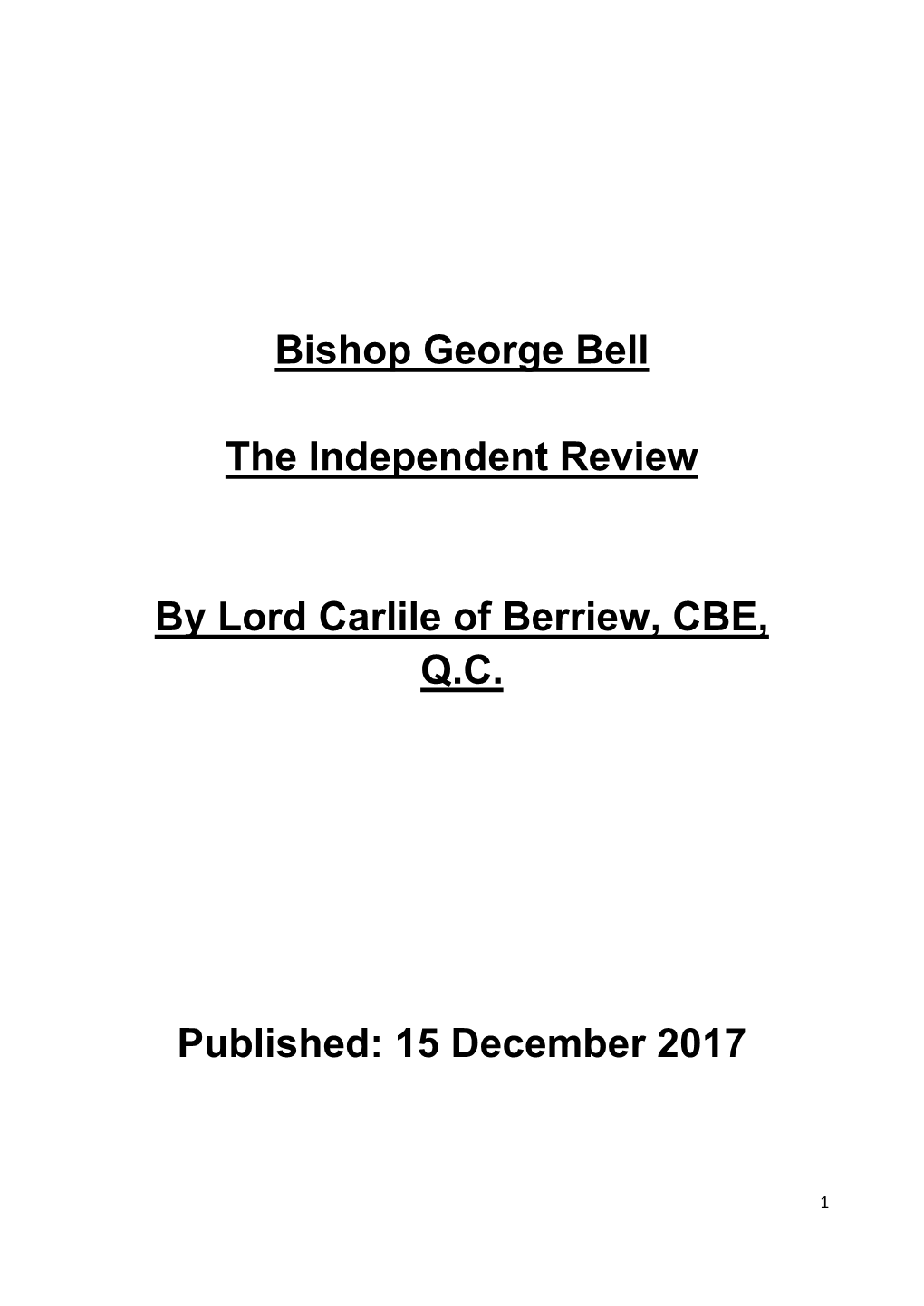 Bishop George Bell the Independent Review by Lord Carlile of Berriew