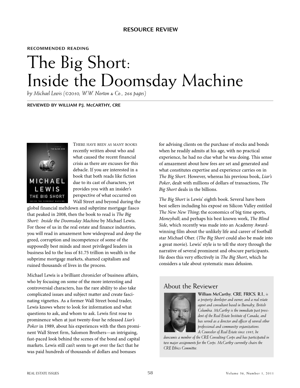 The Big Short: Inside the Doomsday Machine by Michael Lewis (©2010, W.W