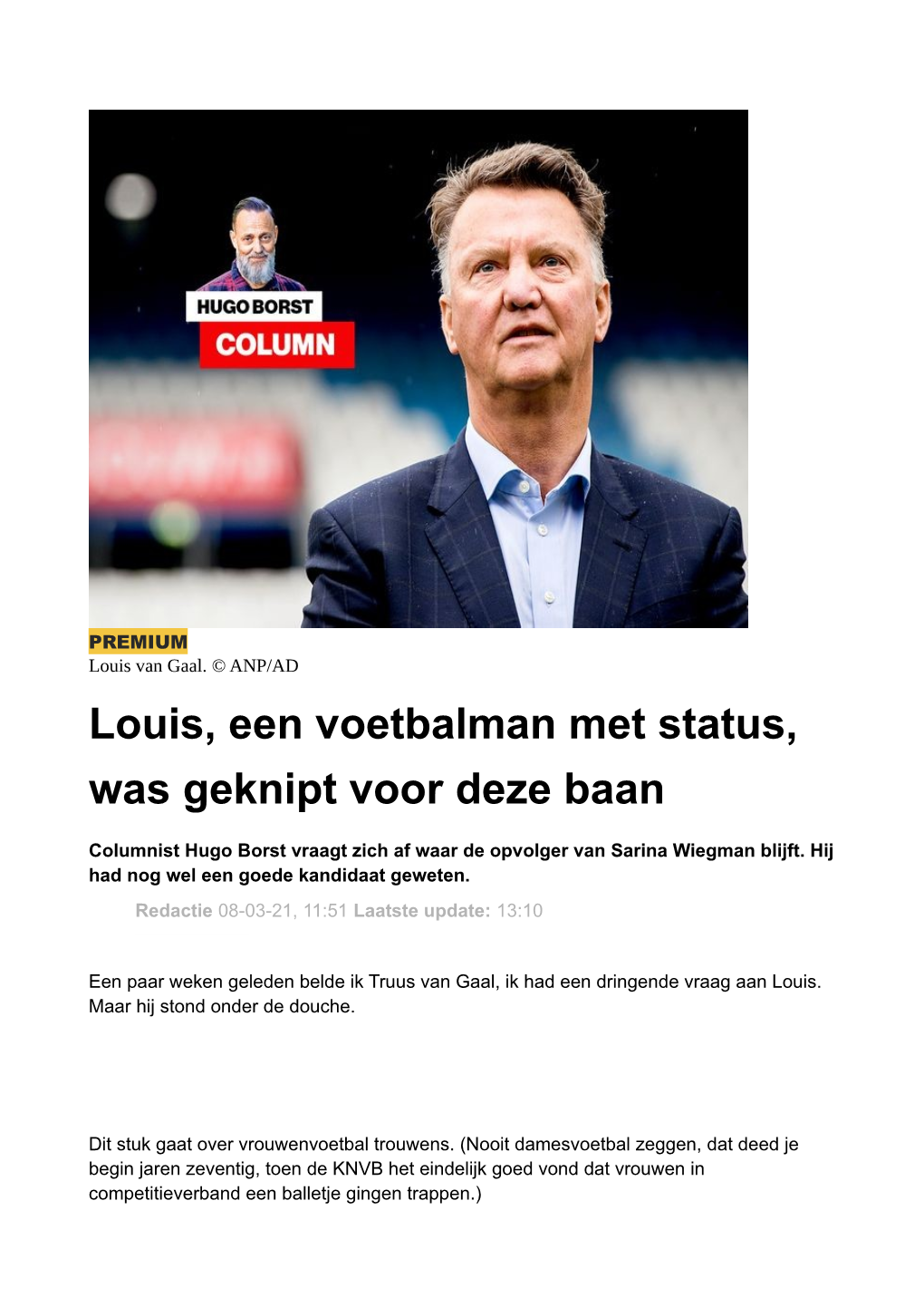 Louis, Een Voetbalman Met Status, Was Geknipt Voor Deze Baan