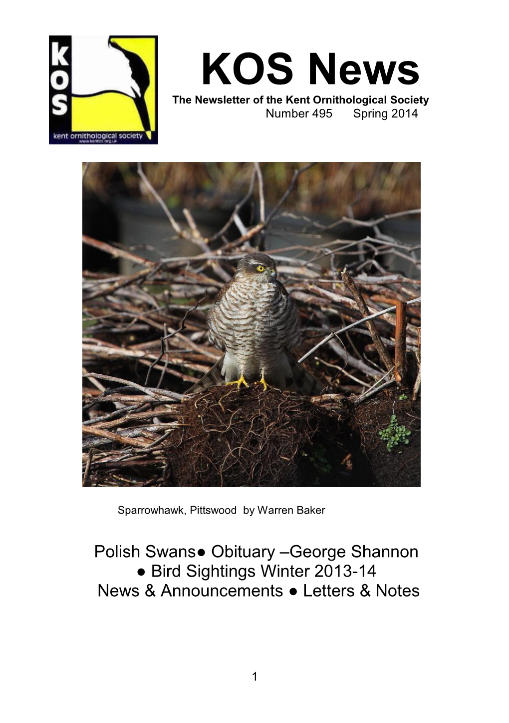 KOS News the Newsletter of the Kent Ornithological Society Number 495 Spring 2014