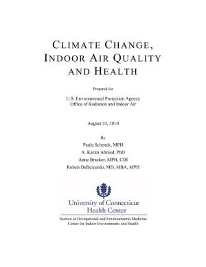 Climate Change, Indoor Air Quality and Health