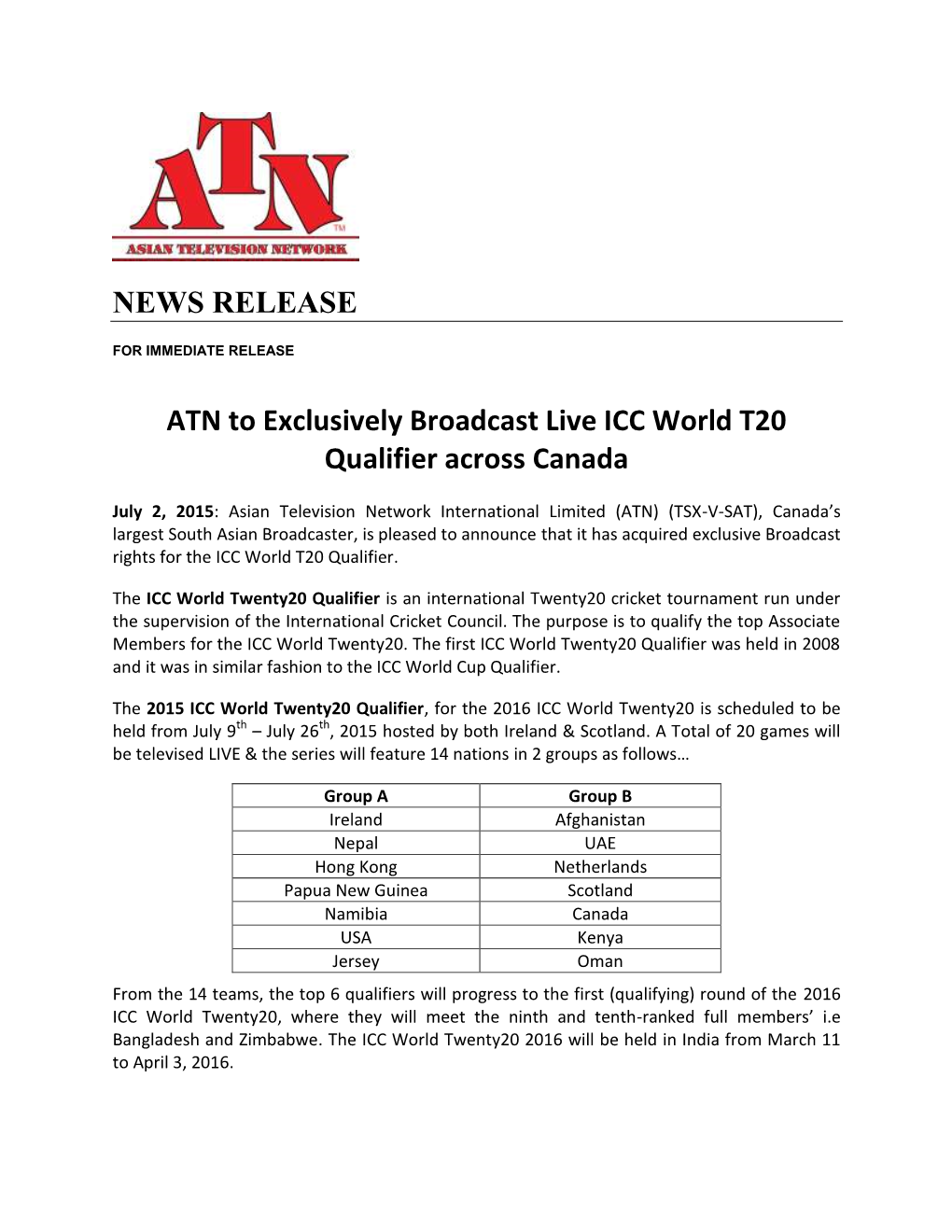 NEWS RELEASE ATN to Exclusively Broadcast Live ICC World T20