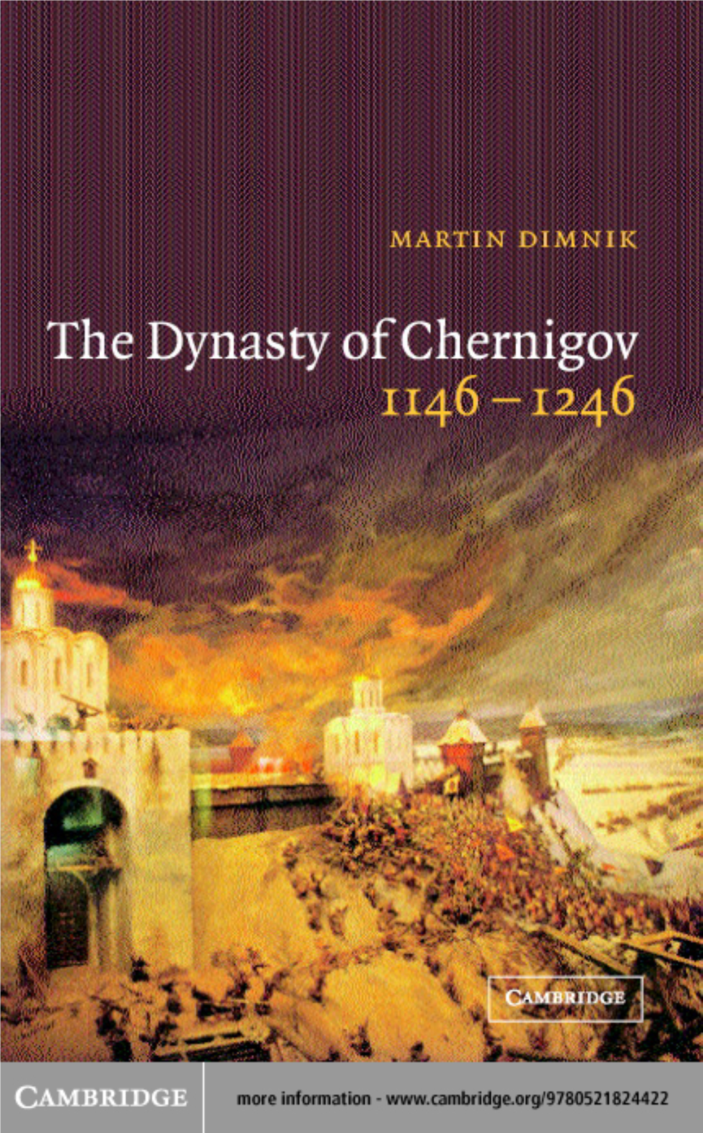 The Dynasty of Chernigov, 1146-1246