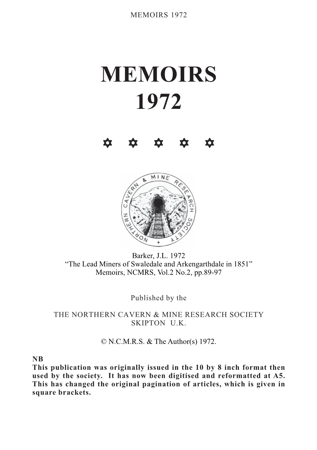 The Lead Miners of Swaledale and Arkengarthdale in 1851” Memoirs, NCMRS, Vol.2 No.2, Pp.89-97