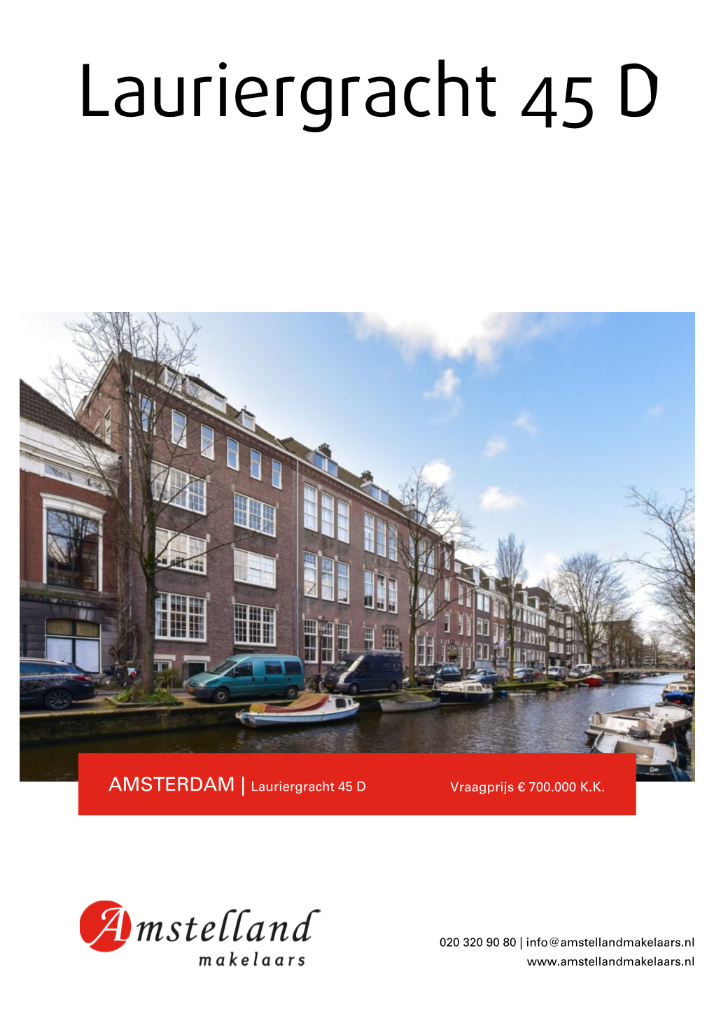 Lauriergracht 45 D in Amsterdam Voor € 700.000