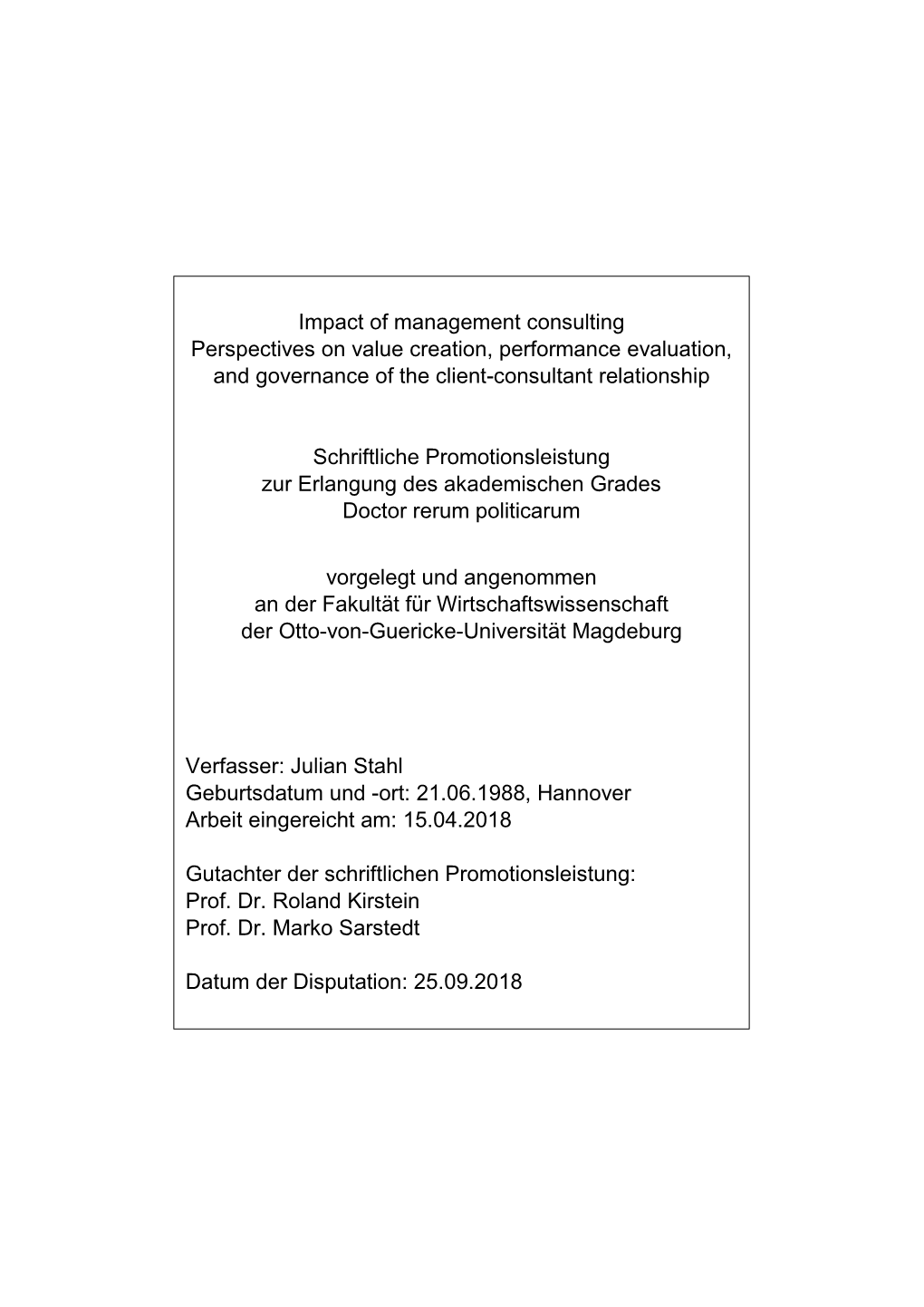 Impact of Management Consulting Perspectives on Value Creation, Performance Evaluation, and Governance of the Client-Consultant Relationship