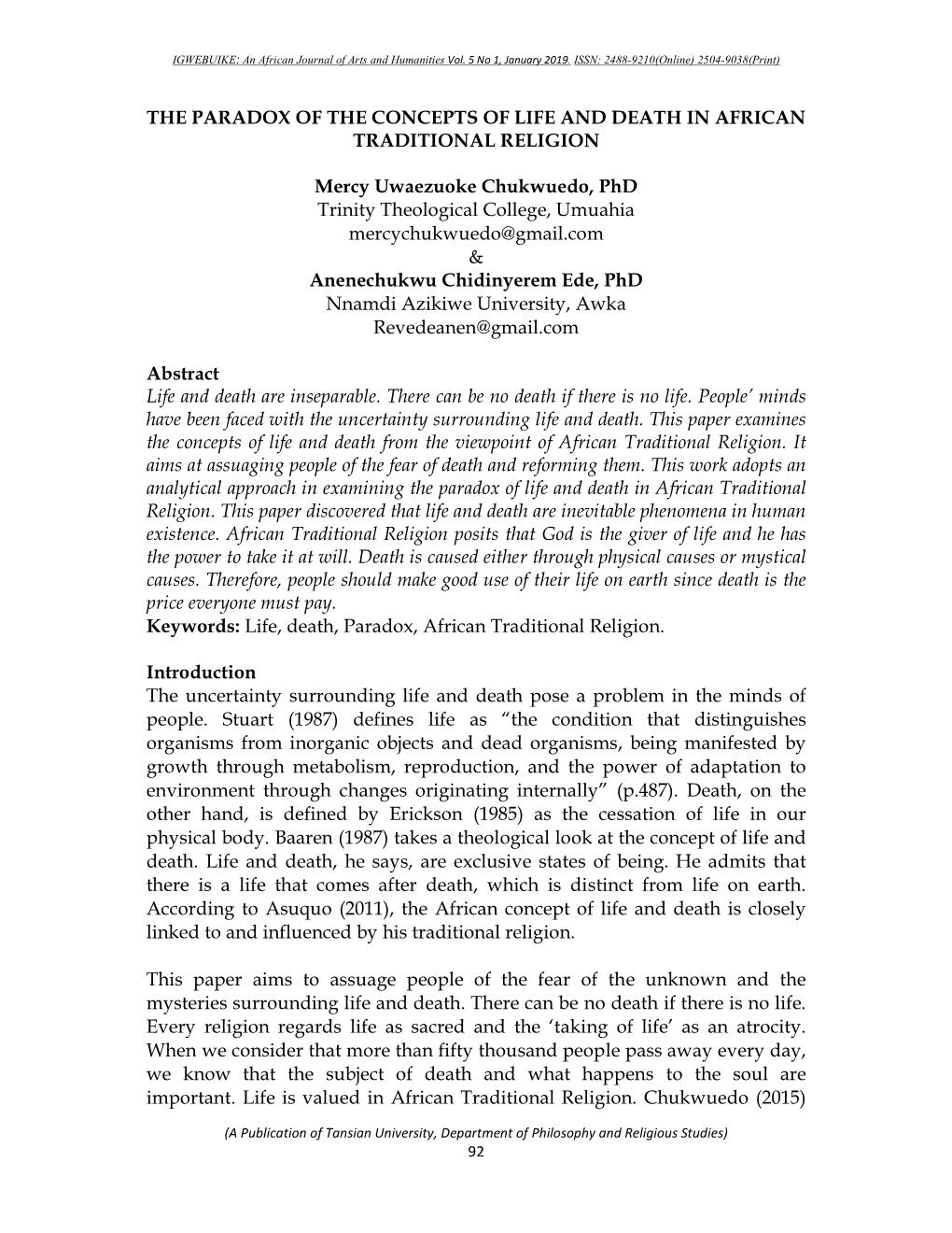 THE PARADOX of the CONCEPTS of LIFE and DEATH in AFRICAN TRADITIONAL RELIGION Mercy Uwaezuoke Chukwuedo, Phd Trinity Theological