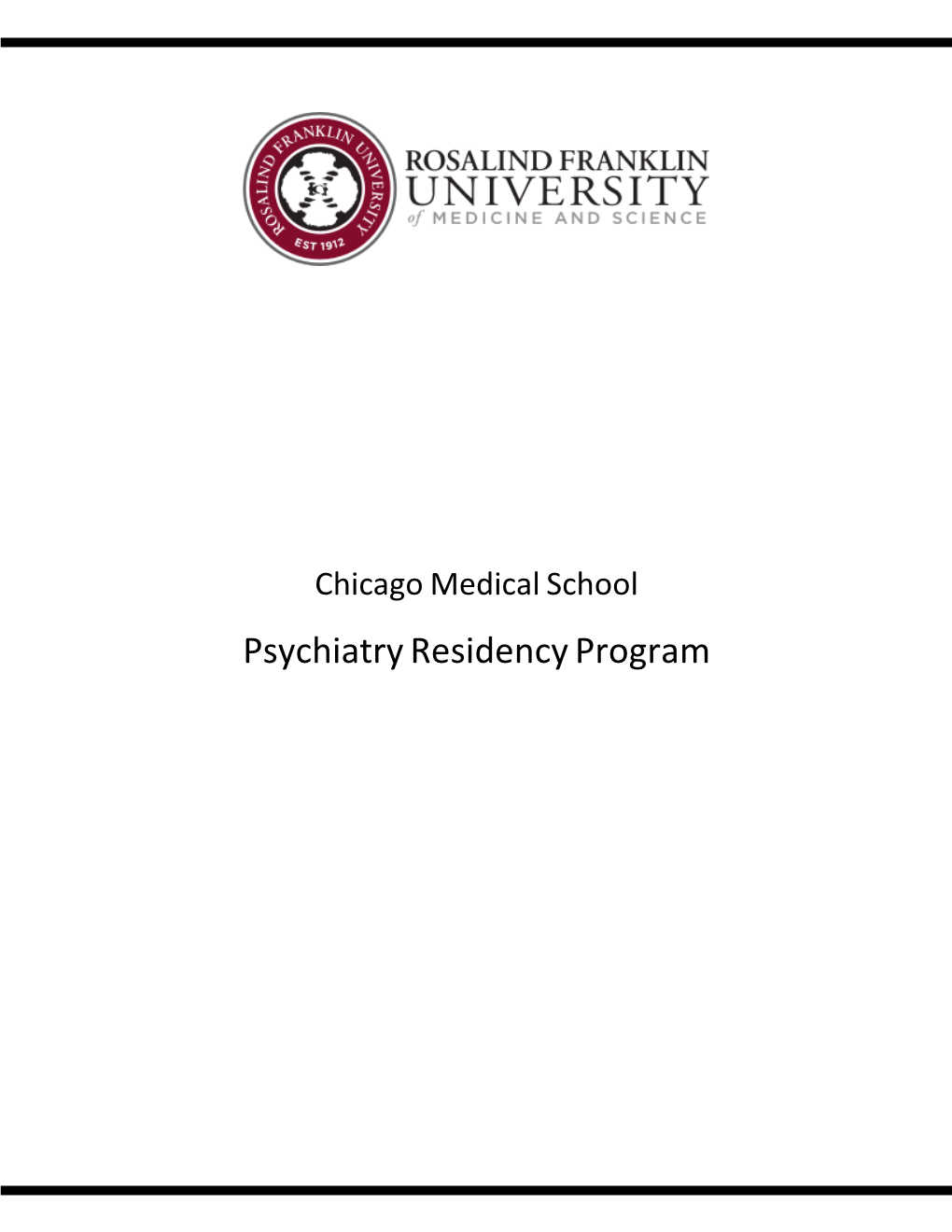 Chicago Medical School Psychiatry Residency Program from the Program Director