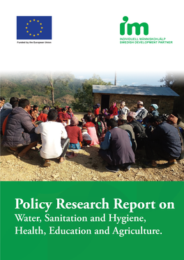 Policy Research Report on Water, Sanitation and Hygiene, Health, Education and Agriculture