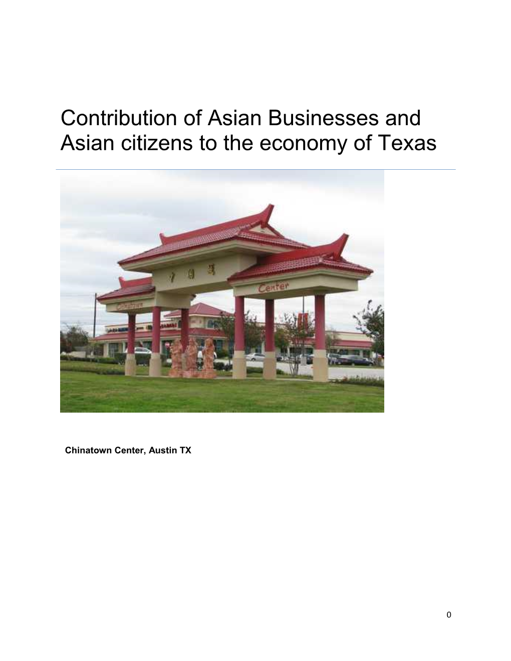 Contribution of Asian Businesses and Asian Citizens to the Economy of Texas