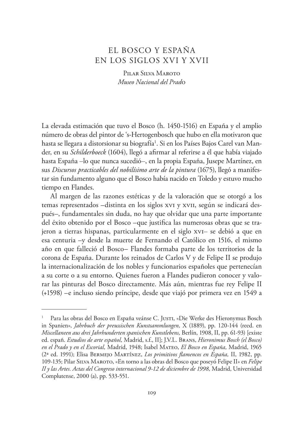 EL BOSCO Y España En LOS SIGLOS XVI Y XVII Pilar Silva Maroto Museo Nacional Del Prado