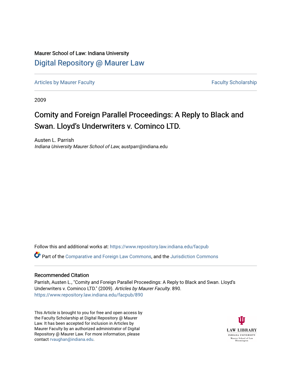 Comity and Foreign Parallel Proceedings: a Reply to Black and Swan