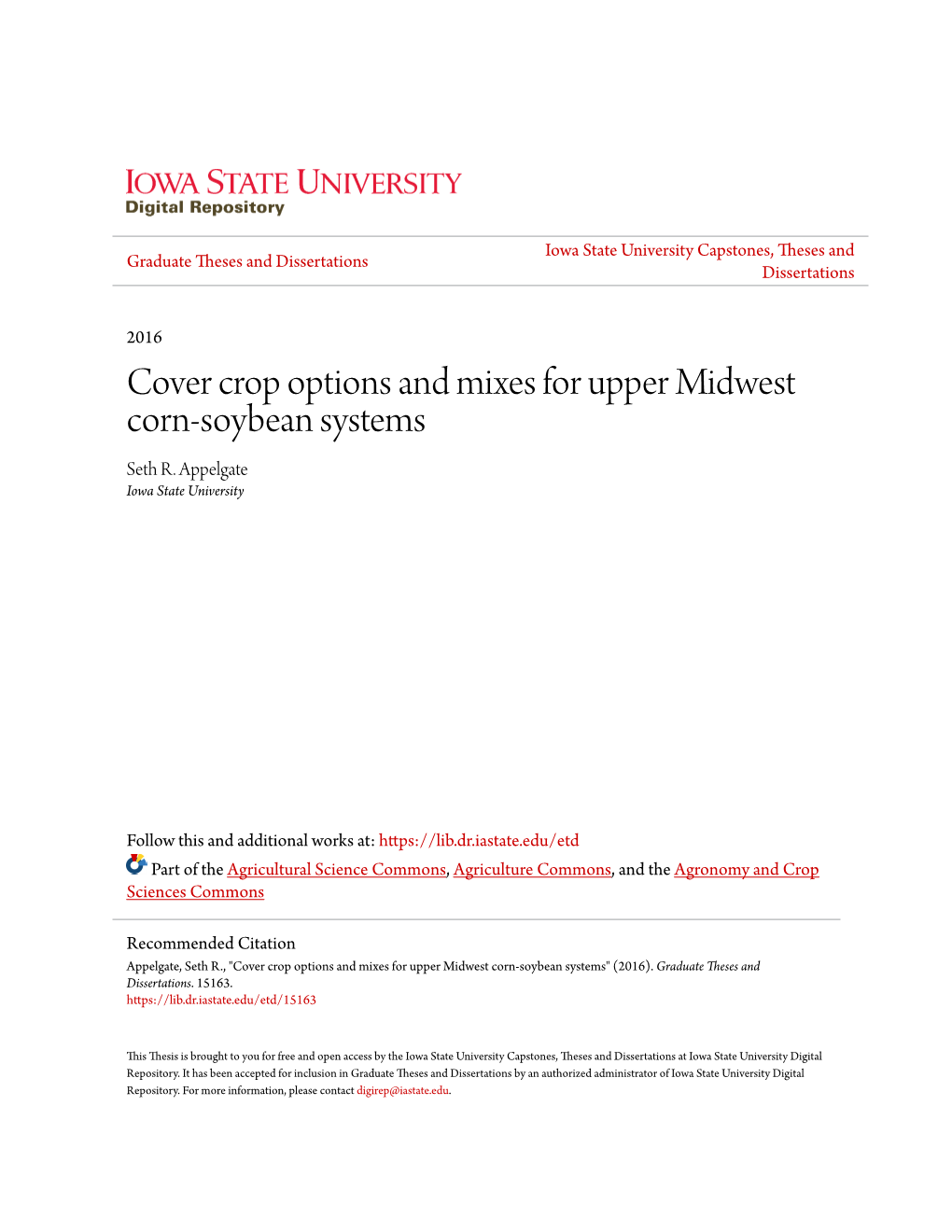 Cover Crop Options and Mixes for Upper Midwest Corn-Soybean Systems Seth R