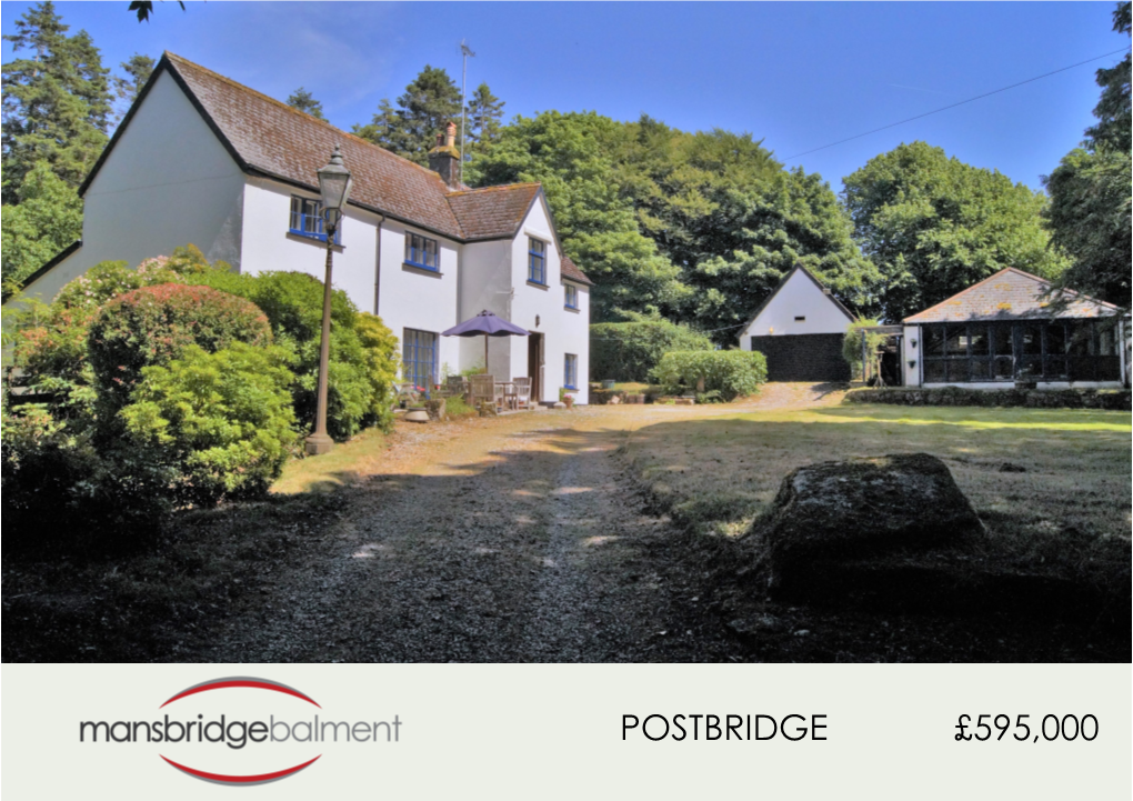 Postbridge £595,000