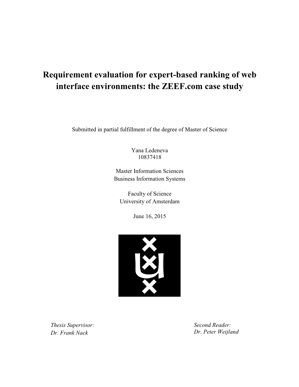 Requirement Evaluation for Expert-Based Ranking of Web Interface Environments: the ZEEF.Com Case Study