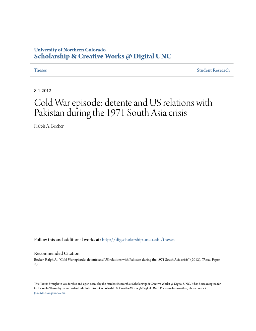 Cold War Episode: Detente and US Relations with Pakistan During the 1971 South Asia Crisis Ralph A