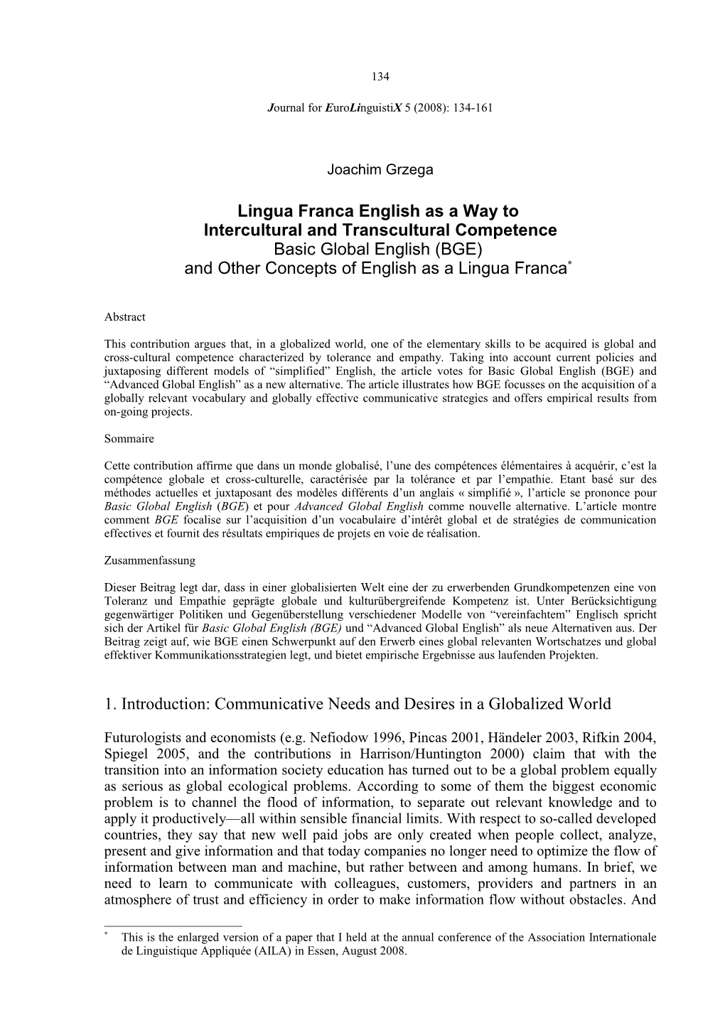 Journal for Eurolinguistix 5 (2008): 134-161