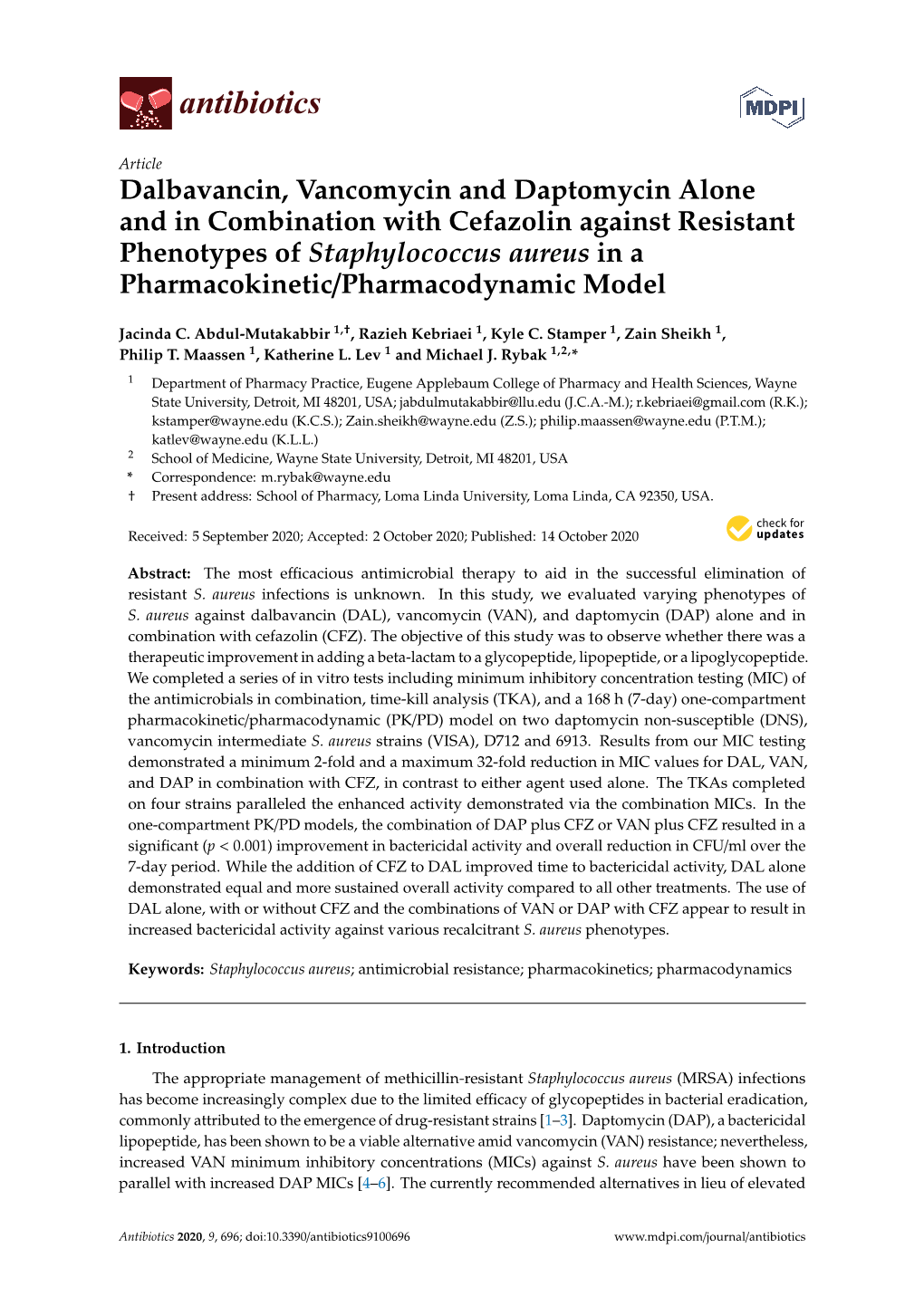 Dalbavancin, Vancomycin and Daptomycin Alone and in Combination with Cefazolin Against Resistant Phenotypes of Staphylococcus Au